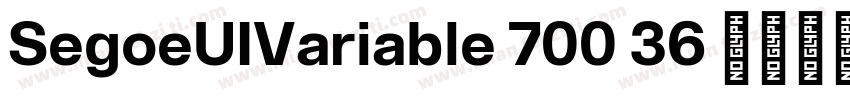 SegoeUIVariable 700 36 字体转换